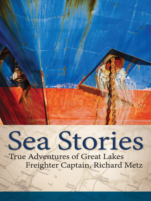 Title details for Sea Stories by Captain Richard Metz - Available